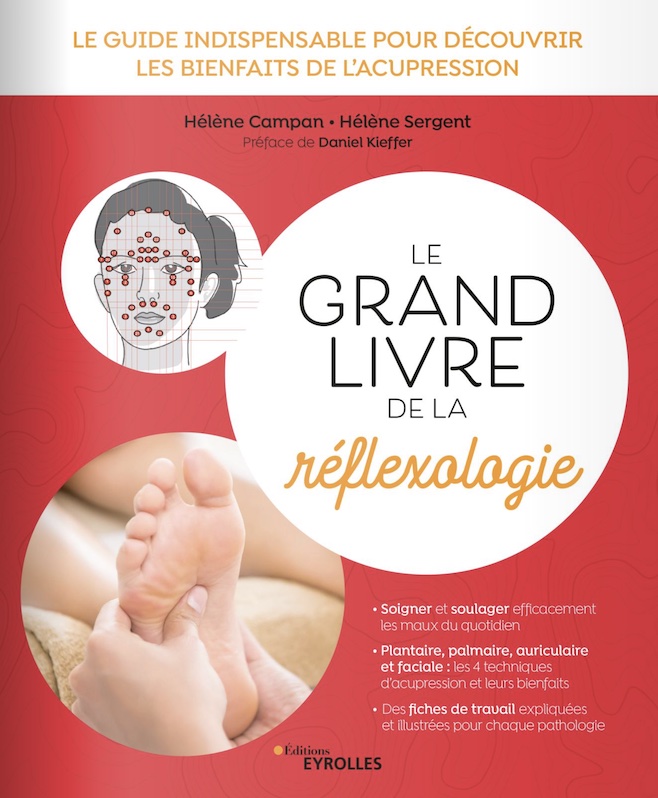 Le grand livre de la réflexologie